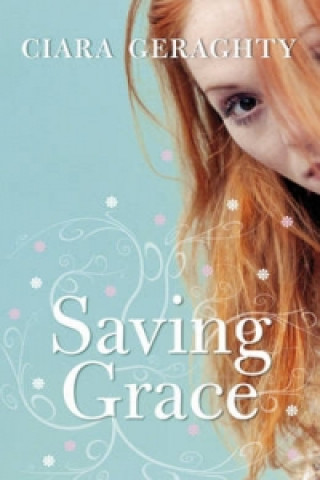 Libro Saving Grace Ciara Geraghty