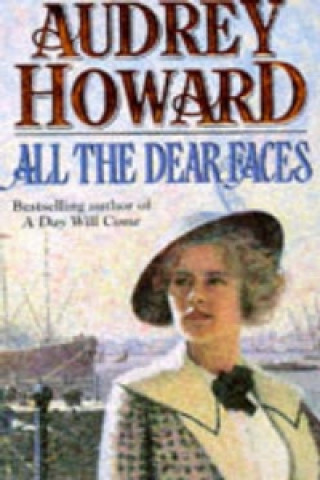 Carte All the Dear Faces Audrey Howard