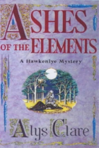 Buch Ashes of the Elements Alys Clare