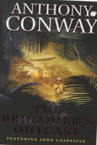 Libro Brigadier's Outcast Anthony Conway