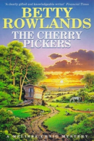 Kniha Cherry Pickers Betty Rowlands