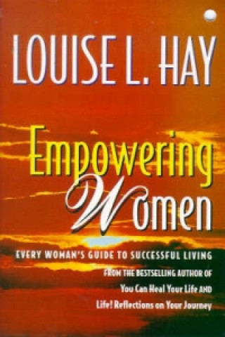 Carte Empowering Women Louise L. Hay