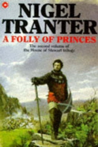 Kniha Folly of Princes Nigel Tranter