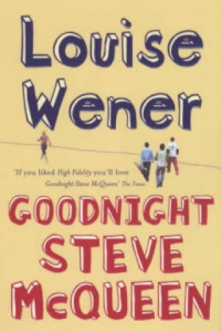 Книга Goodnight Steve McQueen Louise Wener