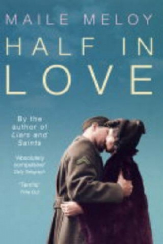 Kniha Half in Love Maile Meloy