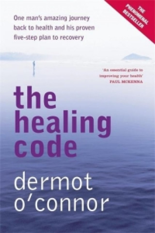 Knjiga Healing Code Dermot O'Connor