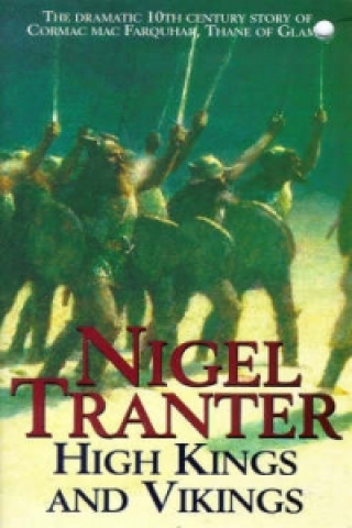 Kniha High Kings And Vikings Nigel Tranter