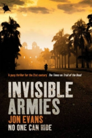 Книга Invisible Armies Jon Evans