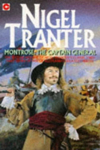 Kniha Montrose, the Captain General Nigel Tranter
