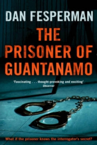 Book Prisoner of Guantanamo Dan Fesperman