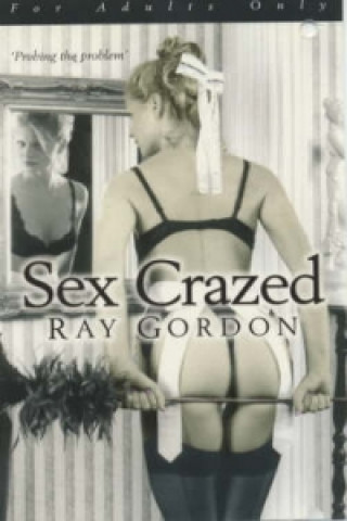 Book Sex Crazed Ray Gordon