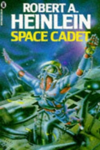 Knjiga Space Cadet Robert A. Heinlein