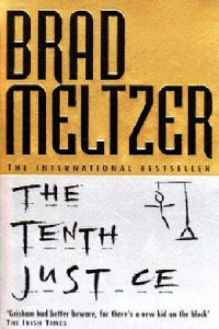 Könyv Tenth Justice Brad Meltzer