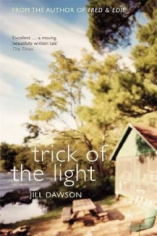 Książka Trick Of The Light Jill Dawson