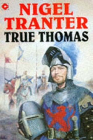 Kniha True Thomas Nigel Tranter