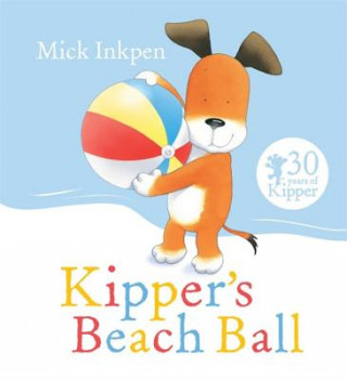 Książka Kipper's Beach Ball INKPEN  MICK