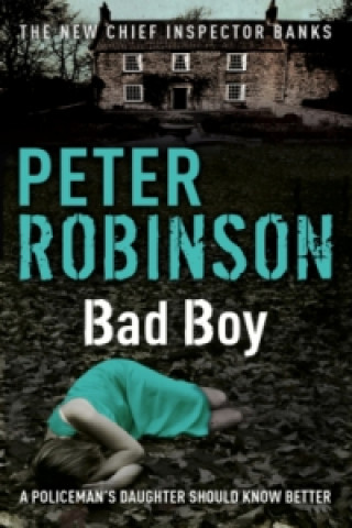 Könyv Bad Boy Peter Robinson