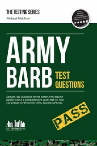 Carte Army BARB Test Questions: Sample Test Questions for the British Army Recruit Battery Test Richard McMunn