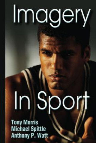 Libro Imagery in Sport Anthony P Watt