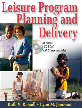 Книга Leisure Program Planning and Delivery Lynn M. Jamieson