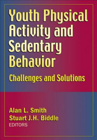 Livre Youth Physical Activity and Sedentary Behavior Stuart Biddle