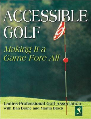 Kniha Accessible Golf Martin Block