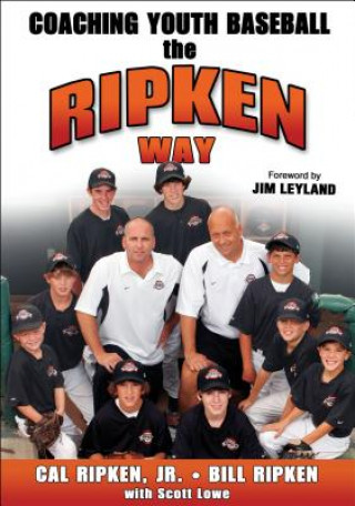 Könyv Coaching Youth Baseball the Ripken Way Scott Lowe