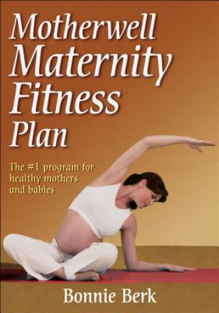 Książka Motherwell Maternity Fitness Plan Berk