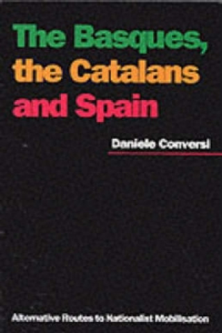 Carte Basques, the Catalans and Spain Daniele Conversi