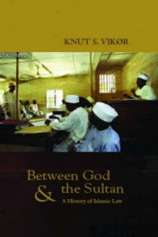 Libro Between God and the Sultan Knut S. Vikor