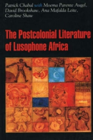 Kniha Postcolonial Literature of Lusophone Africa 