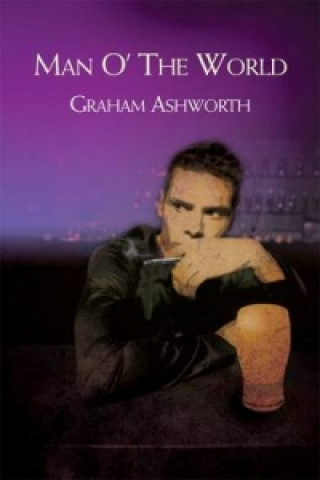 Książka Man O' the World Graham Ashworth