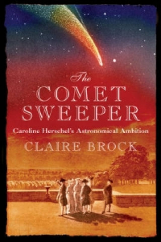 Kniha Comet Sweeper Claire Brock