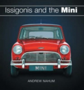 Book Issigonis and the Mini Andrew Nahum