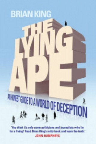 Kniha Lying Ape Brian King