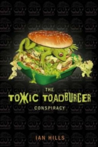 Книга Toxic Toadburger Conspiracy Ian Hills