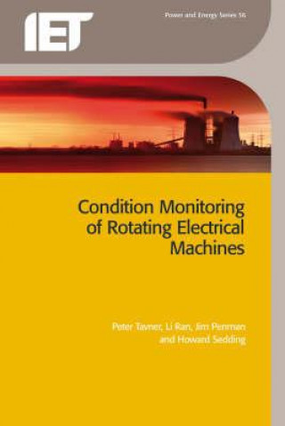 Kniha Condition Monitoring of Rotating Electrical Machines Howard Sedding