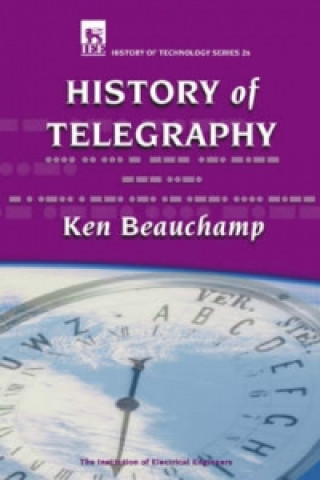 Kniha History of Telegraphy K. G. Beauchamp