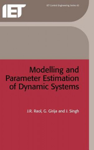 Książka Modelling and Parameter Estimation of Dynamic Systems J. Dr. Singh