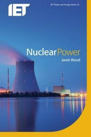 Knjiga Nuclear Power Janet Wood