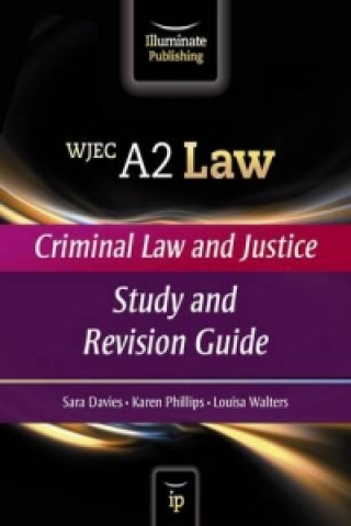 Carte WJEC A2 Law - Criminal Law and Justice Louisa Walters
