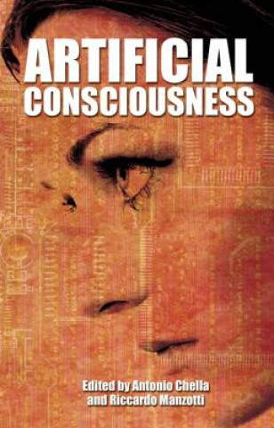 Kniha Artificial Consciousness Antonio Chella