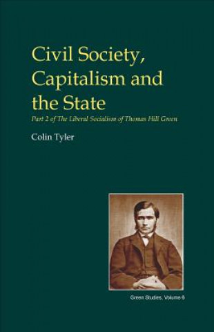 Knjiga Civil Society, Capitalism and the State Colin Tyler