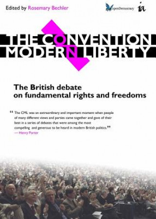 Kniha Convention on Modern Liberty Rosemary Bechler