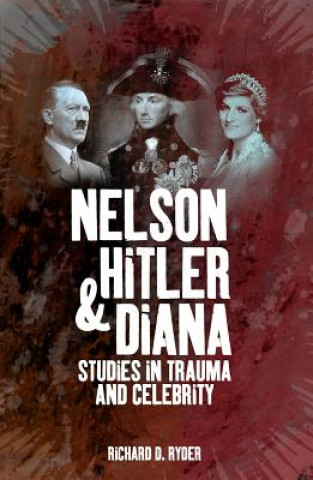 Carte Nelson, Hitler and Diana Richard D. Ryder