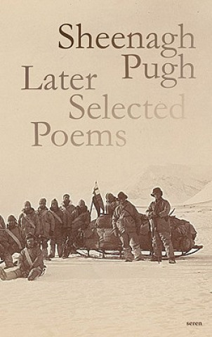 Carte Later Selected Poems Sheenagh Pugh