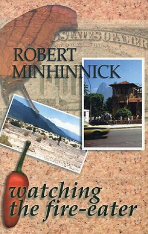Book Watching the Fire-Eater Robert Minhinnick