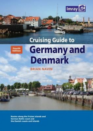 Könyv Cruising Guide to Germany and Denmark Brian Navin