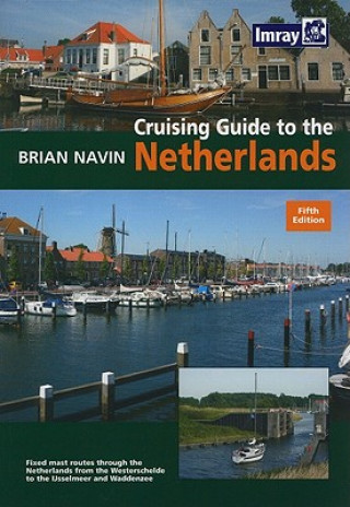Книга Cruising Guide to the Netherlands Brian Navin