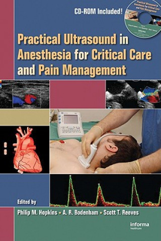 Könyv Practical Ultrasound in Anesthesia for Critical Care and Pain Management 